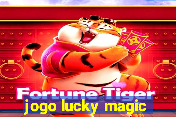 jogo lucky magic