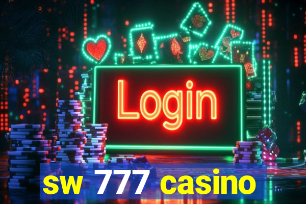 sw 777 casino