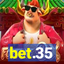 bet.35