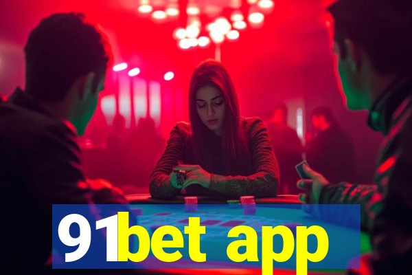 91bet app