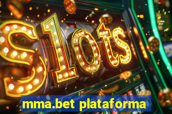 mma.bet plataforma