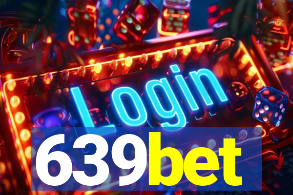 639bet