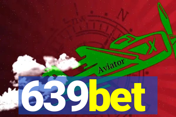 639bet