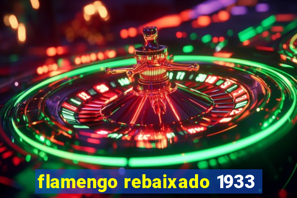 flamengo rebaixado 1933