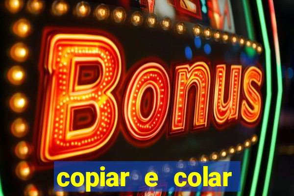 copiar e colar impulse inc