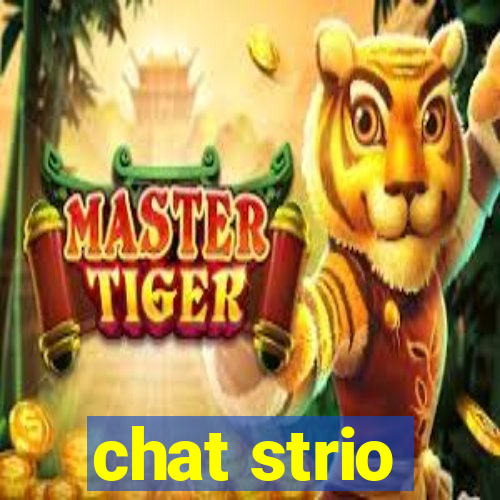 chat strio