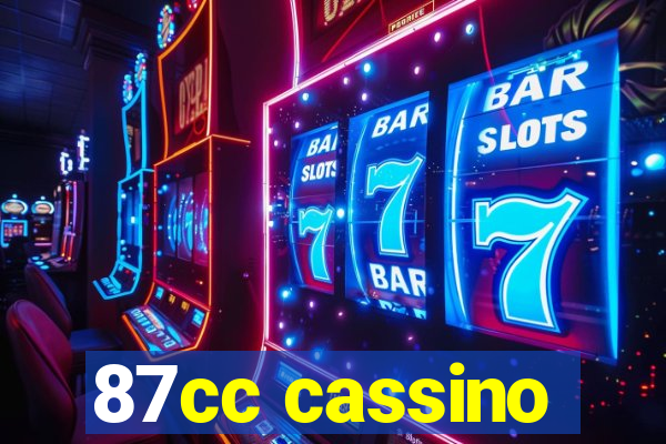 87cc cassino