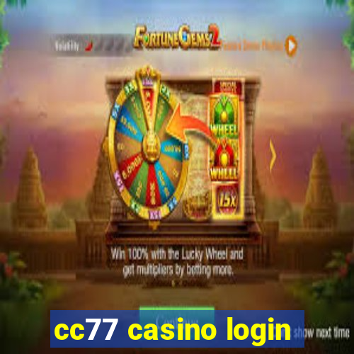 cc77 casino login