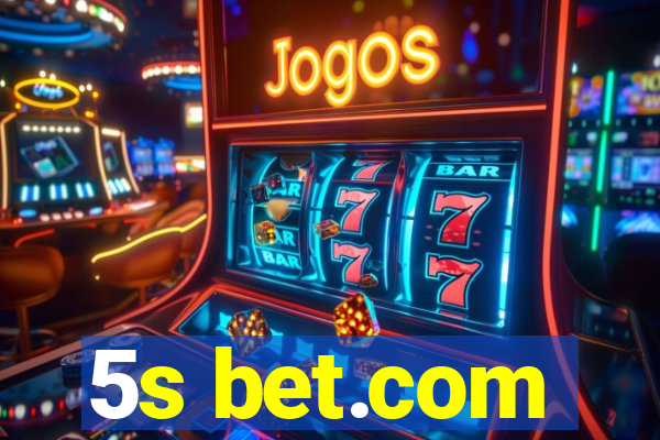 5s bet.com