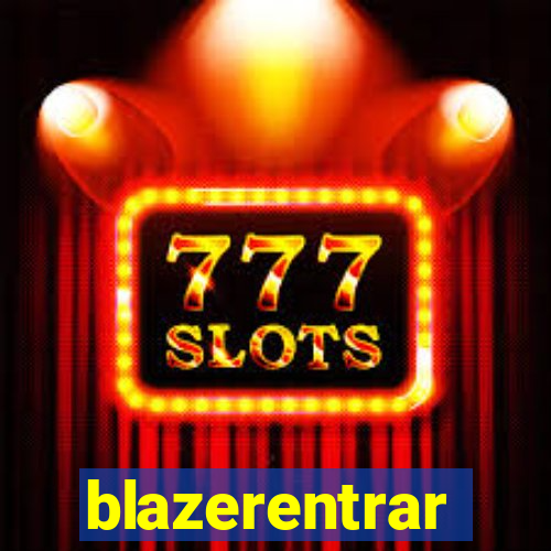 blazerentrar