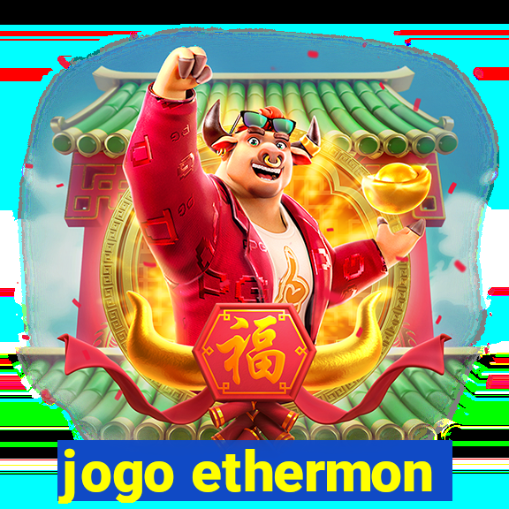 jogo ethermon