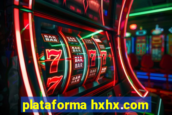 plataforma hxhx.com