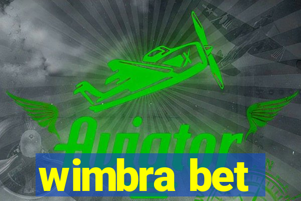 wimbra bet