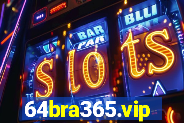 64bra365.vip