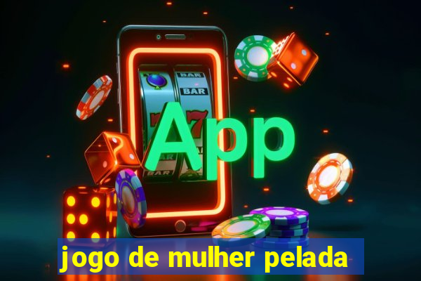 jogo de mulher pelada