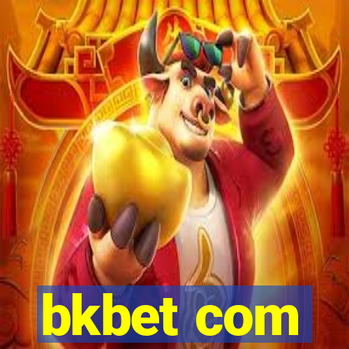 bkbet com