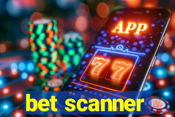 bet scanner