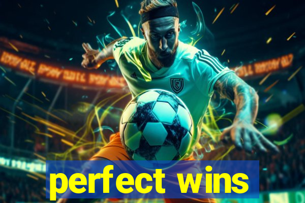 perfect wins