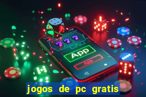 jogos de pc gratis para download