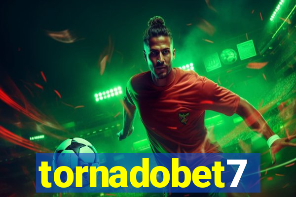 tornadobet7