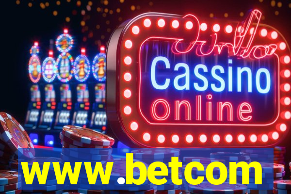 www.betcom