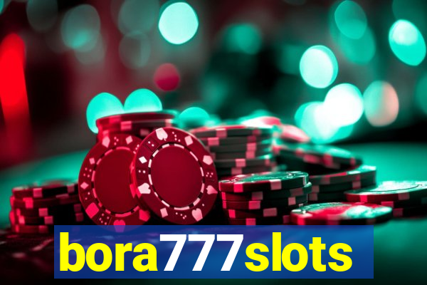 bora777slots