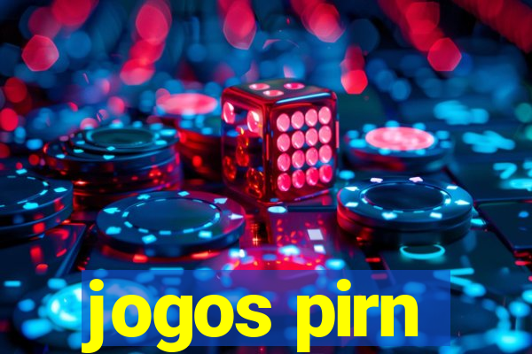 jogos pirn