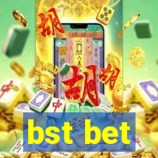 bst bet