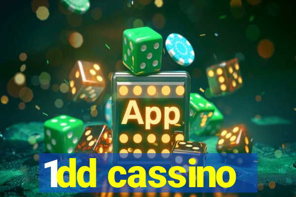 1dd cassino