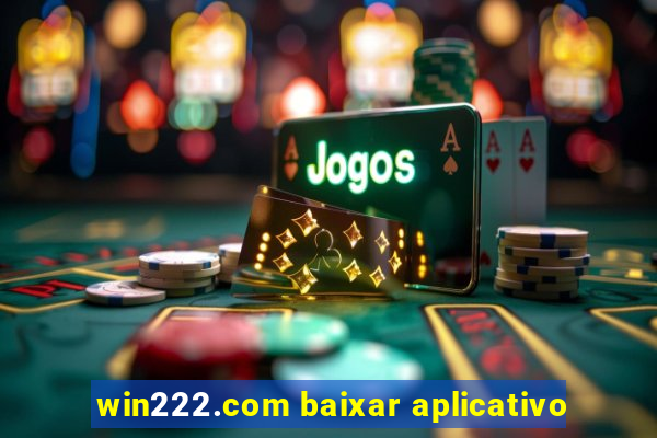 win222.com baixar aplicativo