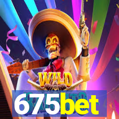 675bet