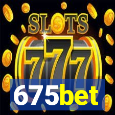 675bet