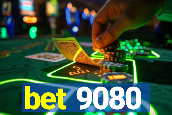 bet 9080