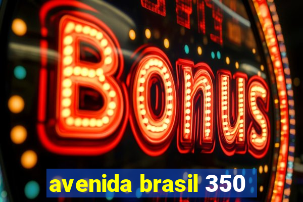 avenida brasil 350