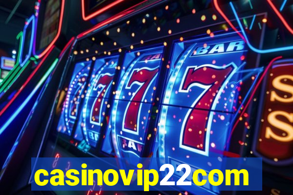 casinovip22com