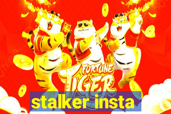 stalker insta