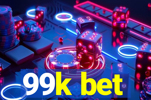 99k bet