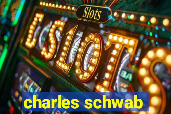 charles schwab