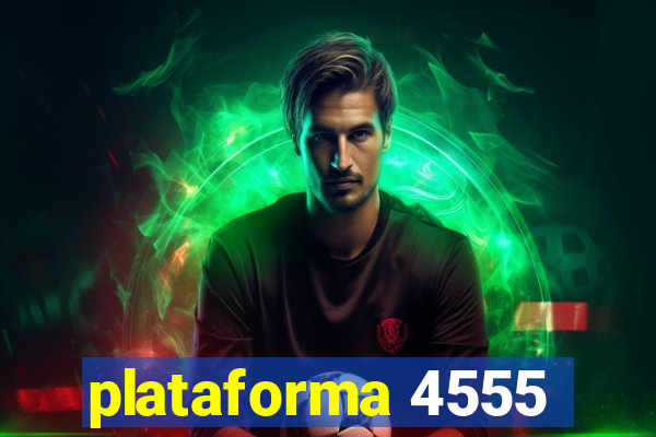 plataforma 4555