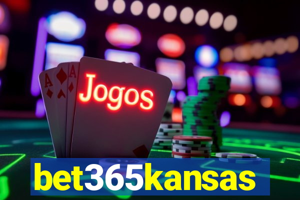 bet365kansas