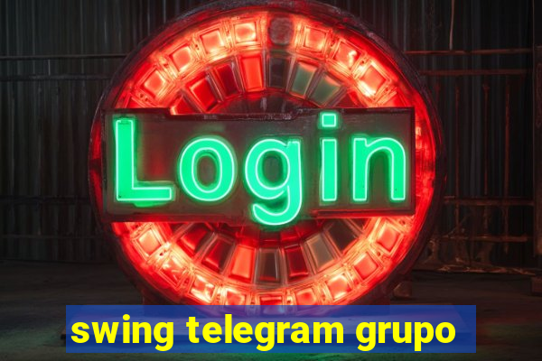 swing telegram grupo