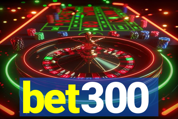 bet300