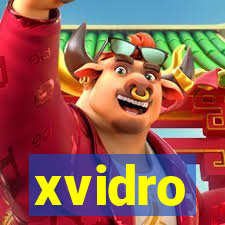 xvidro