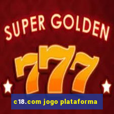 c18.com jogo plataforma