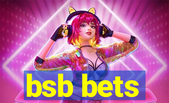 bsb bets