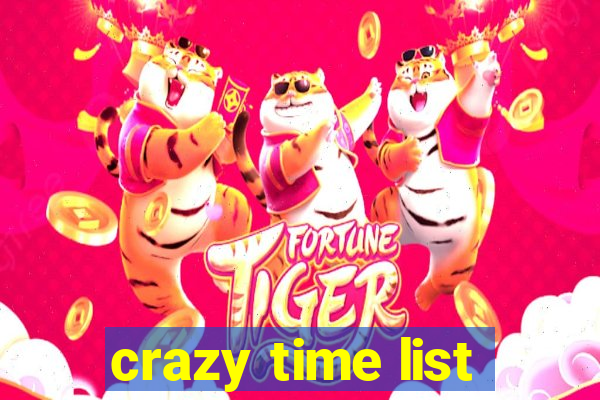 crazy time list