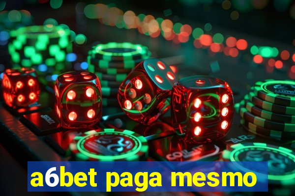 a6bet paga mesmo