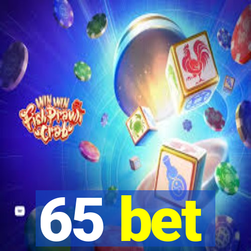 65 bet