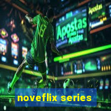 noveflix series