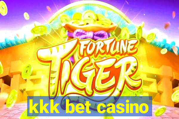 kkk bet casino